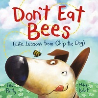 Book Cover of Don't Eat Bees (Life Lessons for Chip the Dog)
