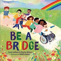 Book Cover of Be A Bridge