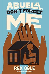 Book Cover of Abuela, Don't Forget Me