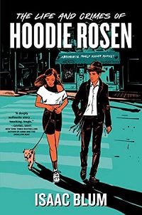 Book Cover of The Life and Crimes of Hoodie Rosen