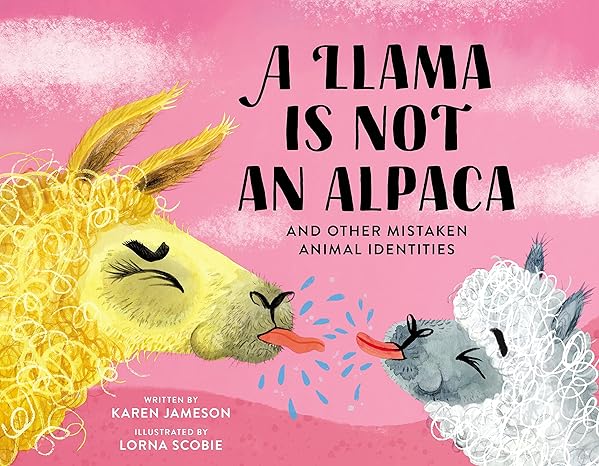 Book cover for A Llama Is Not An Alpaca