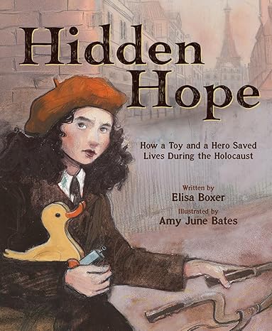 Book cover for Hidden Hope: How a Toy and a Hero Saved Lives During the Holocaust