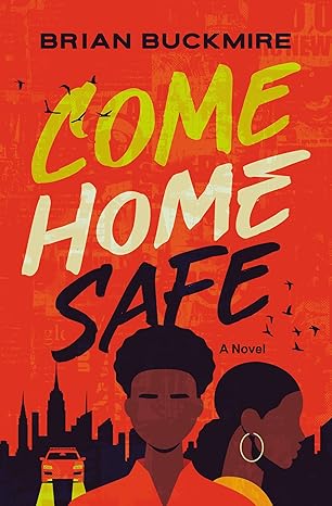 Book cover for Come Home Safe